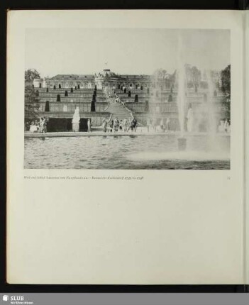 Blick auf Schloß Sanssouci vom Hauptbassin aus - Baumeister Knobelsdorff 1745 bis 1748