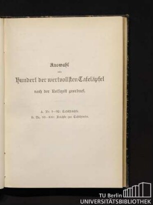 Auswahl von hundert der wertvollsten Tafeläpfel nach der Reifezeit geordnet.