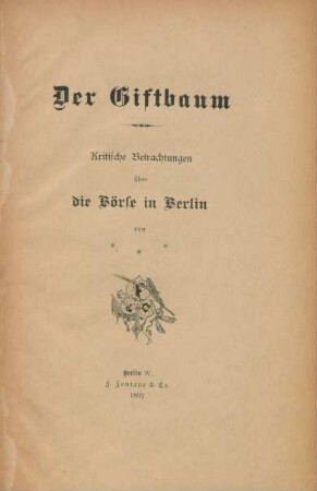 Der Giftbaum : kritische Betrachtungn über die Börse in Berlin