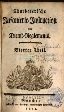 Churbaierische Infanterie-Instruction und Dienst-Reglements, 4