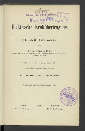 Elektrische Kraftübertragung : ein Lehrbuch für Elektrotechniker