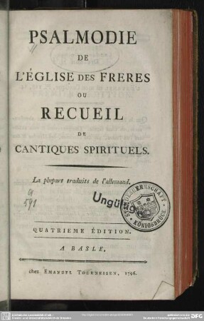Psalmodie De L'Église Des Frères Ou Recueil De Cantiques Spirituels : La plupart traduits de l'allemand