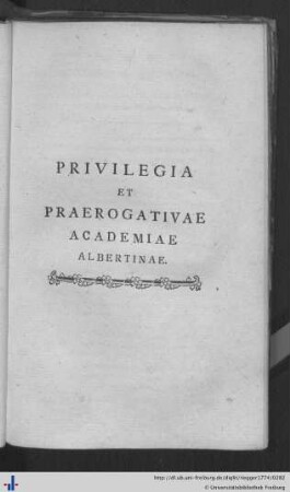 Privilegia et Praerogativae Academiae Albertinae.