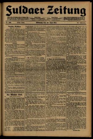 Erste Ausgabe vom Mittwoch, den 25. Juni 1913.