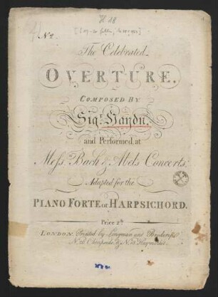 The celebrated overture : performed at Mess. Bach & Abel's concerts; adapted for the piano forte or harpsichord