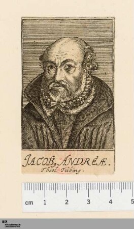 [Bildnis Jacob Andreä] : Jacob Andreae, Theol. Tübing.