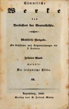 Die irländische Hütte : Eine Erzählung für die gesammte edlere Lesewelt besonders für die reifere Jungend ..., 2. Die irländische Hütte