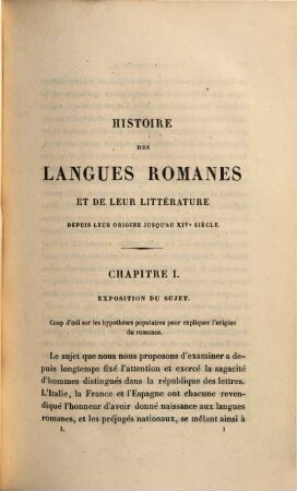 Histoire des langues Romanes et de leur littérature depuis leur origine jusqu'au XIVe siècle. 1