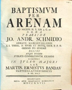 Baptismvm Per Arenam : ad Niceph. h. e. lib. 3, c. 37