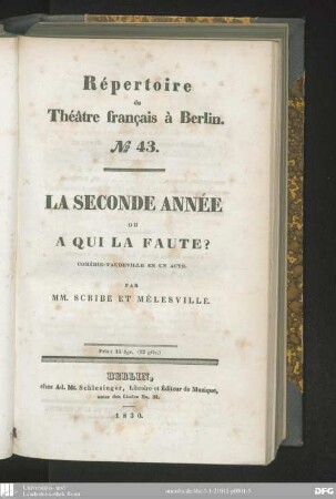 La seconde année ou à qui la faute? : comédie-vaudeville en un acte