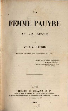 La femme pauvre au XIXe siècle : Ouvrage couronné par l'Académie de Lyon