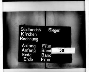 Kirchenrechnung der Stadt Siegen der Kirchmeister Johan Irle und Henrich Freudenberg