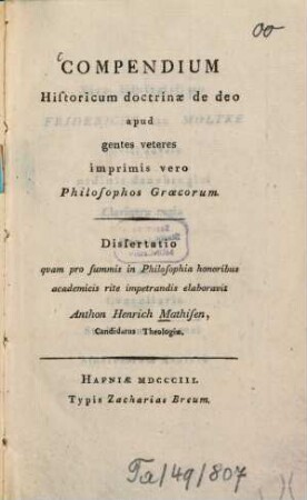Compendium Historicum doctrinae de deo apud gentes veteres imprimis vero Philosophos Graecorum : Dissertatio