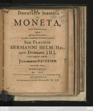 Disputatio Iuridica. De Moneta, Eiusq[ue] Accidentibus variis