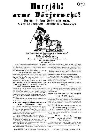 Hurrjöh! die arme Börjerwehr! Nu hat se keen Jesetz nich mehr!