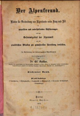 Der Alpenfreund : Monatshefte für Verbreitung von Alpenkunde ... in populären u. unterhaltenden Schilderungen aus dem Gesamtgebiet der Alpenwelt ... 7, 7. 1874