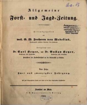 Allgemeine Forst- und Jagdzeitung : Allg. F. u. J. Ztg. = German journal of forest research. 22. 1856
