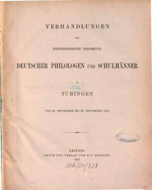 Verhandlungen der ... Versammlung Deutscher Philologen und Schulmänner, 31. 1876 (1877), 25. - 28. Sept.
