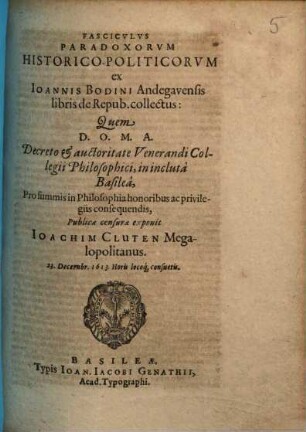 Fascicvlvs Paradoxorvm Historico-Politicorvm ex Ioannis Bodini Andegavensis libris de Repub. collectus