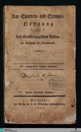 Tax-Sporteln- und Stempel-Ordnung für das Großherzogthum Baden, mit Einschluß der Hoheitslande : Mit beygedrucktem Diäten-Reglement