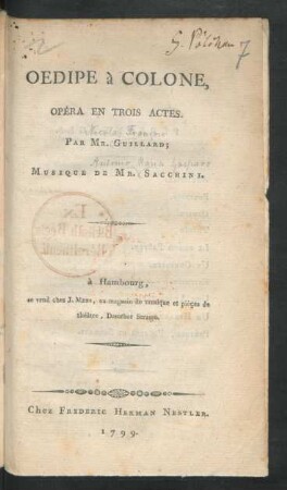 Oedipe à Colone : Opéra En Trois Actes. Par Mr. Guillard