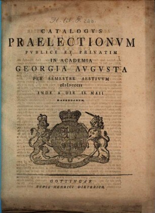 Catalogus praelectionum publice et privatim in Academia Georgia Augusta ... habendarum, SS 1802