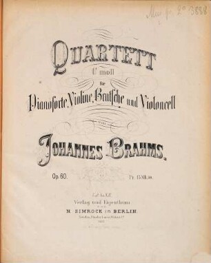 Drittes Quartett für Pianoforte, Violine, Bratsche und Violoncell : c-Moll ; op. 60 ; (1875)