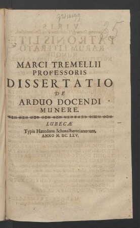 Marci Tremellii Professoris Dissertatio De Arduo Docendi Munere