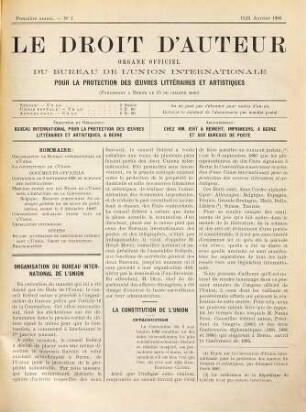 Le droit d'auteur : revue mensuelle de l'Organisation Mondiale de la Propriété Intellectuelle et des bureaux internationaux réunis pour la protection de la propriété intellectuelle. 1. 1888