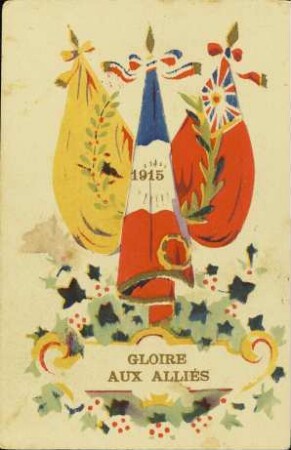 1915 - Gloire aux alliés