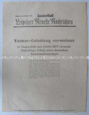 Sonderblatt der "Leipziger Neuesten Nachrichten" u.a. über die Vernichtung eines Tankergeleitzuges