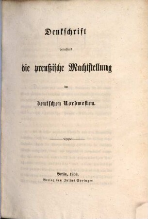 Denkschrift betreffend die preussische Machtstellung im Deutschen Nordereften