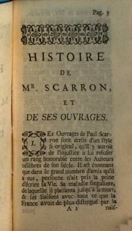 Oeuvres de Monsieur Scarron, 1. On Y A Joint Une Epitre Dedicatoire A L'Auteur, L'Histoire De Sa Vie Et De Ses Ouvrages, Et Un Discours Sur Le Style Burlesque