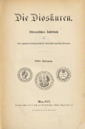 Die Dioskuren : literarisches Jahrbuch d. Ersten Allgemeinen Beamten-Vereins der Österreichisch-Ungarischen Monarchie. 11. 1882