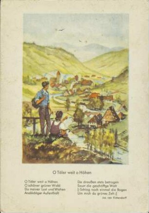 O Täler weit o Höhen