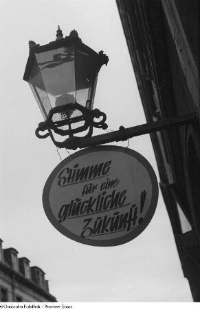 Wahlwerbung für die Volkskammerwahl am 17.10.1954