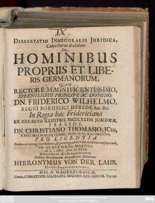 Dissertatio Inauguralis Juridica, Conjecturas Exhibens De Hominibus Propriis Et Liberis Germanorum