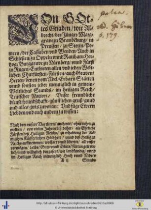 Von Gottes Gnaden, wir Albrecht der Jünger Marggrave zu Brandenburg ...