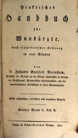 Praktisches Handbuch für Wundärzte : nach alphabetischer Ordnung, 3. L - R