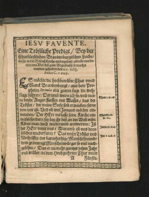 Eine Tröstliche Predigt/ Bey der Churfürstlichen Brandenburgischen Leiche/ als sie in die SchlossKirche/ biss zum Begrebnüss/ bewachet worden/ gehalten den 20. Iulii, Anno C. 1608.