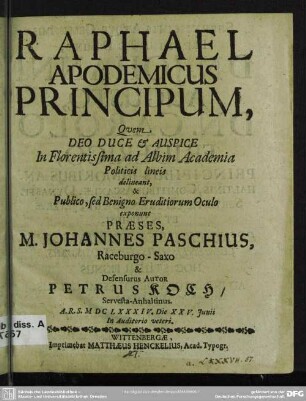 Raphael apodemicus principum