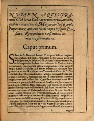 Petri á Beeck Imperialivm Ecclesiarvm In Aqvis B. Mariæ Canonici, & ad D. Adalbertum Præpositi, Aquisgranvm siue Historica Narratio, De Regiae S.R.I. & Coronationis Regum Rom. Sedis Aquensis Ciuitatis origine ac progressu : De D. ac Magni Karoli præcipuo Religionis monumento, hoc est, de Virginis Matris Basilica quam Aquisgrani fundavit ...