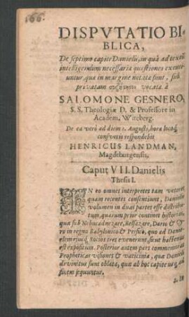 Disputatio Biblica, De septimo capite Danielis ... respondebit Henricus Landman