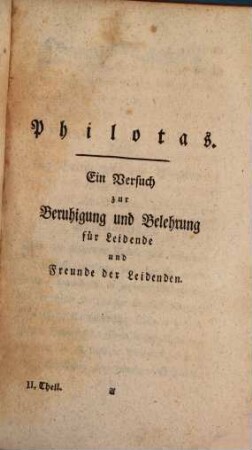Philotas : Ein Versuch zur Beruhigung und Belehrung für Leidende und Freunde der Leidenden, 2