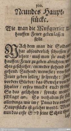 Neundes Hauptstücke. Wie man die Mußquetier mit hauffen Feuer geben lassen solle.