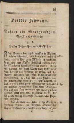Dritter Zeitraum. Mähren ein Markgrafthum. Von J. 1182 bis 1783