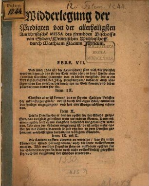 Widderlegung der Predigten von der allerheiligsten Antichristische Missa des frembden Bischoffs von Sydon, Meintzischen Weihbischoff