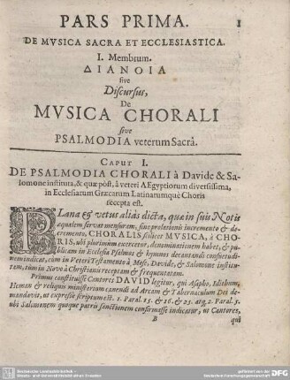 PARS PRIMA. DE MVSICA SACRA ET ECCLESIASTICA. I. Membrum. ΔΙΑΝΟΙΑ sive Discursus, DE MVSICA CHORALI sive PSALMODIA veterum Sacra.