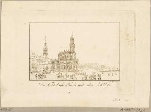 Die Katholische Hofkirche in Dresden, Blick vom Schlossplatz nach Westen, links das Residenzschloss und dem Georgenbau