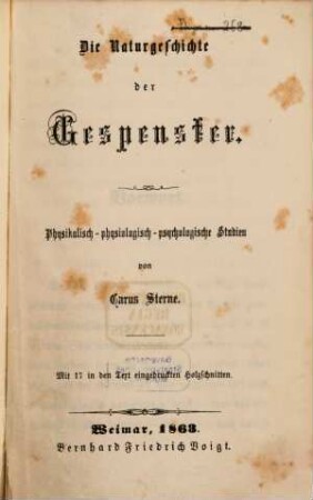 Die Naturgeschichte der Gespenster : physikalisch-physiologisch-psychologische Studien